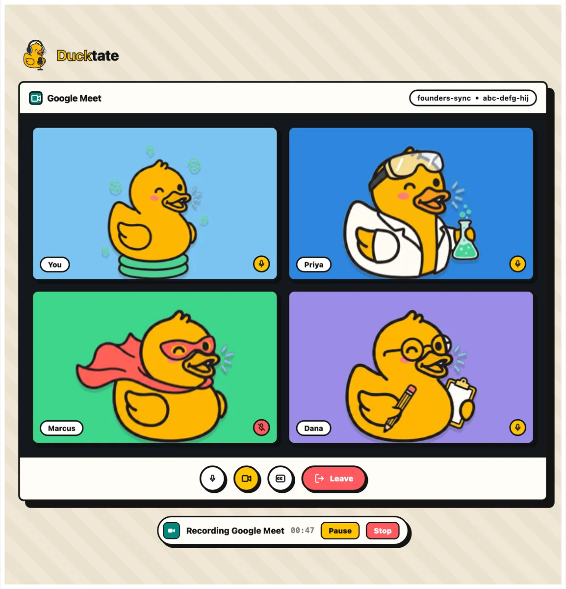 A Google Meet call with duck participants and the Ducktate recording bar floating below the window